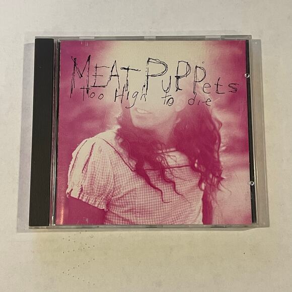 Meat Puppets - Too High To Die CD grunge alternative nirvana - Picture 1 of 3